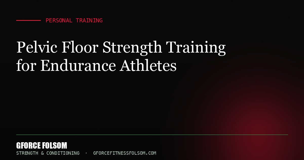 Pelvic Floor Strength Training for Endurance Athletes