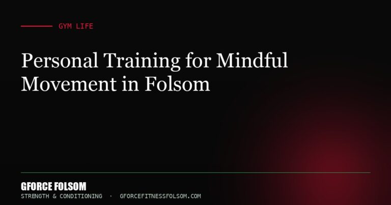 Personal Training for Mindful Movement in Folsom